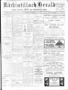 Kirkintilloch Herald Wednesday 18 June 1913 Page 1