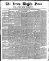Jersey Independent and Daily Telegraph Saturday 05 August 1876 Page 1