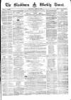 Blackburn Times Saturday 21 April 1860 Page 1