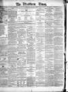 Blackburn Times Saturday 03 January 1863 Page 1