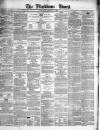 Blackburn Times Saturday 07 February 1863 Page 1