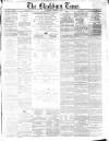 Blackburn Times Saturday 05 March 1864 Page 1