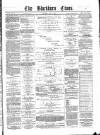 Blackburn Times Saturday 13 May 1865 Page 1