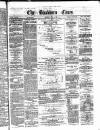 Blackburn Times Saturday 01 July 1865 Page 1