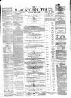 Blackburn Times Saturday 06 May 1876 Page 1