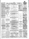 Blackburn Times Saturday 09 September 1876 Page 1