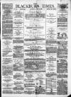 Blackburn Times Saturday 09 June 1877 Page 1