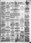 Blackburn Times Saturday 01 September 1877 Page 1