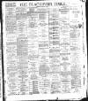 Blackburn Times Saturday 16 February 1889 Page 1