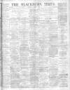 Blackburn Times Saturday 04 October 1913 Page 1