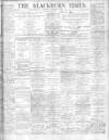 Blackburn Times Saturday 25 October 1913 Page 1