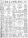 Blackburn Times Saturday 25 September 1920 Page 1