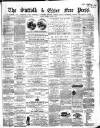 Suffolk and Essex Free Press Thursday 01 August 1861 Page 1