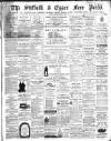 Suffolk and Essex Free Press Thursday 01 May 1862 Page 1