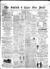 Suffolk and Essex Free Press Thursday 03 December 1863 Page 1