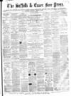 Suffolk and Essex Free Press Thursday 08 March 1866 Page 1