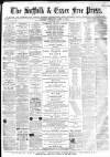 Suffolk and Essex Free Press Thursday 05 April 1866 Page 1