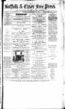 Suffolk and Essex Free Press Thursday 20 September 1866 Page 1