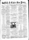 Suffolk and Essex Free Press Thursday 14 February 1867 Page 1