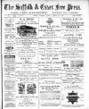 Suffolk and Essex Free Press Wednesday 22 February 1899 Page 1
