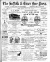Suffolk and Essex Free Press Wednesday 19 April 1899 Page 1