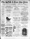 Suffolk and Essex Free Press Wednesday 31 January 1900 Page 1