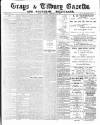 Grays & Tilbury Gazette, and Southend Telegraph Saturday 02 September 1899 Page 1