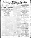 Grays & Tilbury Gazette, and Southend Telegraph Saturday 14 April 1900 Page 1