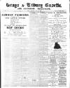 Grays & Tilbury Gazette, and Southend Telegraph Saturday 16 June 1900 Page 1