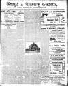 Grays & Tilbury Gazette, and Southend Telegraph Saturday 29 June 1907 Page 1