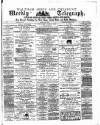 Waltham Abbey and Cheshunt Weekly Telegraph Friday 06 July 1883 Page 1