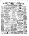 Waltham Abbey and Cheshunt Weekly Telegraph Friday 28 December 1883 Page 1