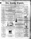County Express; Brierley Hill, Stourbridge, Kidderminster, and Dudley News Saturday 14 September 1867 Page 1