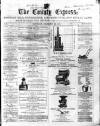 County Express; Brierley Hill, Stourbridge, Kidderminster, and Dudley News Saturday 28 December 1867 Page 1