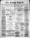 County Express; Brierley Hill, Stourbridge, Kidderminster, and Dudley News Saturday 12 June 1869 Page 1
