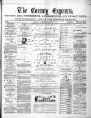 County Express; Brierley Hill, Stourbridge, Kidderminster, and Dudley News Saturday 05 November 1870 Page 1