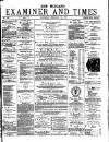 Midland Examiner and Times Saturday 24 February 1877 Page 1