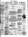 Midland Examiner and Times Saturday 28 April 1877 Page 1