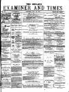 Midland Examiner and Times Saturday 26 May 1877 Page 1