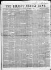 Belfast Weekly News Saturday 08 December 1855 Page 1