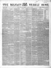 Belfast Weekly News Saturday 18 April 1857 Page 1