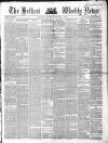 Belfast Weekly News Saturday 02 January 1858 Page 1
