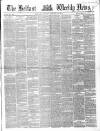 Belfast Weekly News Saturday 16 January 1858 Page 1