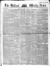 Belfast Weekly News Saturday 06 February 1858 Page 1