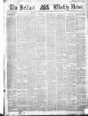 Belfast Weekly News Saturday 07 January 1860 Page 1