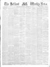 Belfast Weekly News Saturday 29 September 1860 Page 1