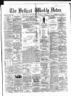 Belfast Weekly News Saturday 04 April 1863 Page 1
