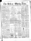 Belfast Weekly News Saturday 26 September 1863 Page 1