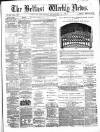 Belfast Weekly News Saturday 24 December 1864 Page 1