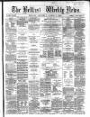 Belfast Weekly News Saturday 07 March 1868 Page 1